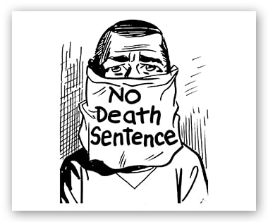 No Death Sentence: Death by Lethal Infection